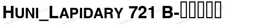 Huni_Lapidary 721 B字体转换